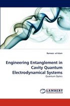 Engineering Entanglement in Cavity Quantum Electrodynamical Systems