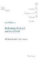 Performing the Local and the Global