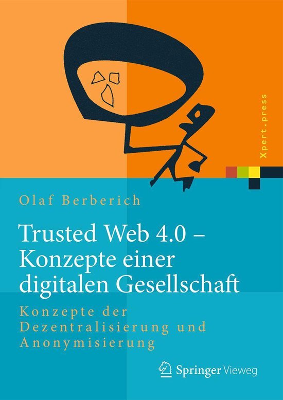 Xpert.press - Trusted Web 4.0 - Konzepte einer digitalen Ges ... - cover