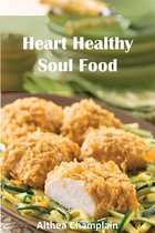 Heart Healthy Soul Food