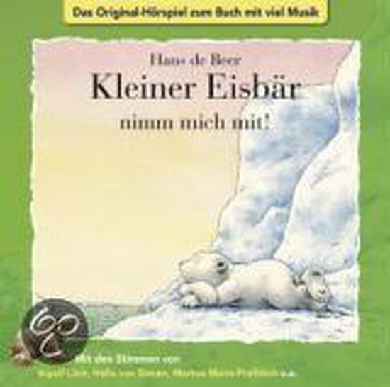 Kleiner Eisbär nimm mich mit! CD - cover