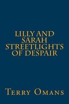 Lilly and Sarah Streetlights of Despair