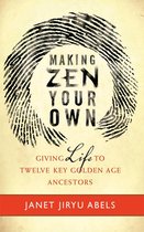 Making Zen Your Own