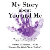 My Story about You and Me