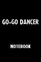 Go-Go Dancer Notebook