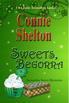 Samantha Sweet Magical Cozy Mystery Series 7 - Sweets, Begorra