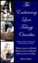 The Embracing Love Trilogy Omnibus