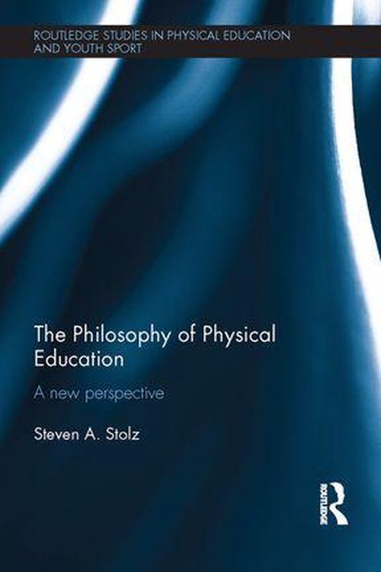 The Philosophy of Physical Education - cover