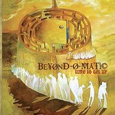 Beyond-O-Matic - Time To Get Up (CD)