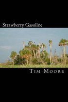 Strawberry Gasoline