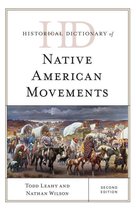 Historical Dictionaries of Religions, Philosophies, and Movements Series - Historical Dictionary of Native American Movements
