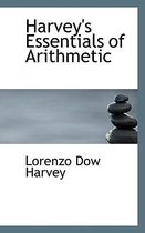 Harvey's Essentials of Arithmetic