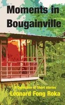 Moments in Bougainville