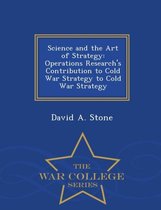Science and the Art of Strategy
