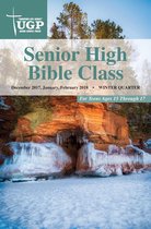 Christian Life Series - Senior High Bible Class