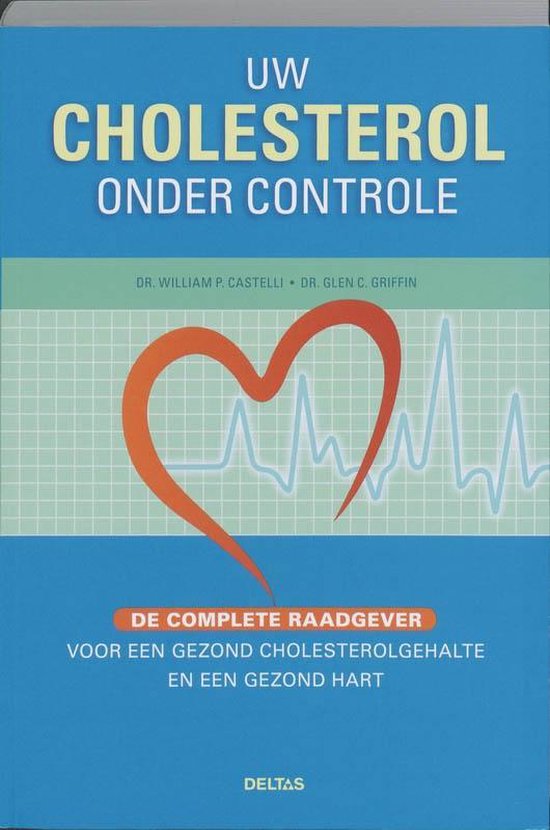 Cover van het boek 'Uw cholesterol onder controle' van W.P. Castelli