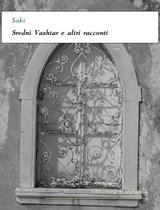 Biblioteca di Alphaville - Sredni Vashtar e altri racconti