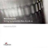 Mendelssohn: String Symphonies Nos. 8, 9 & 10