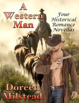 A Western Man: Four Historical Romance Novellas