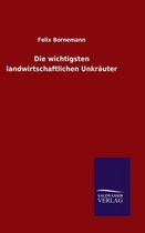 Die wichtigsten landwirtschaftlichen Unkräuter