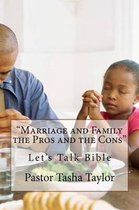 Marriage and Family the Pros and the Cons