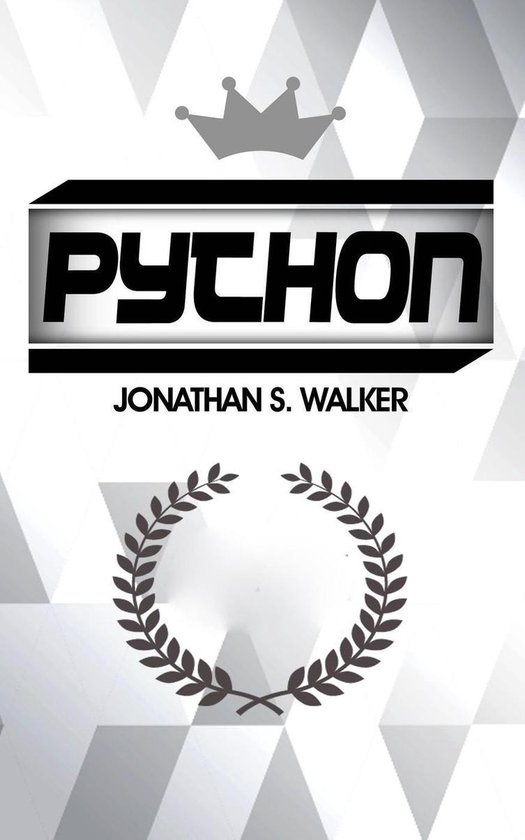 Python La Guía Definitiva Para Principiantes Para Dominar Python Ebook Jonathan S 5159