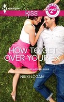How to Get Over Your Ex