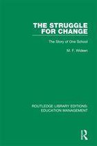 Routledge Library Editions: Education Management - The Struggle for Change