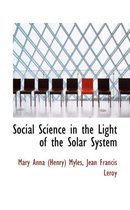 Social Science in the Light of the Solar System