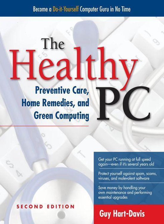 The Healthy PC: Preventive Care, Home Remedies, and Green Co ... - cover
