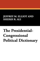 The Presidential-Congressional Political Dictionary