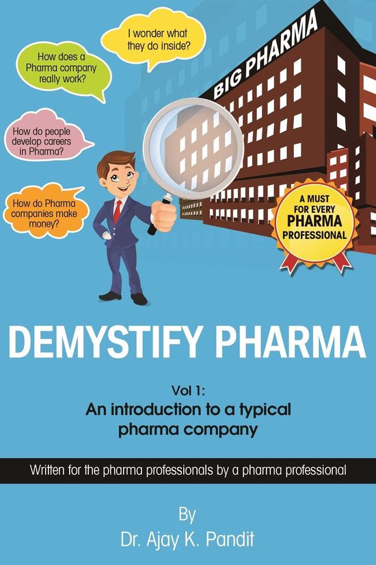 Demystify Pharma. Vol1: An Introduction To A Typical Pharma  ... - cover