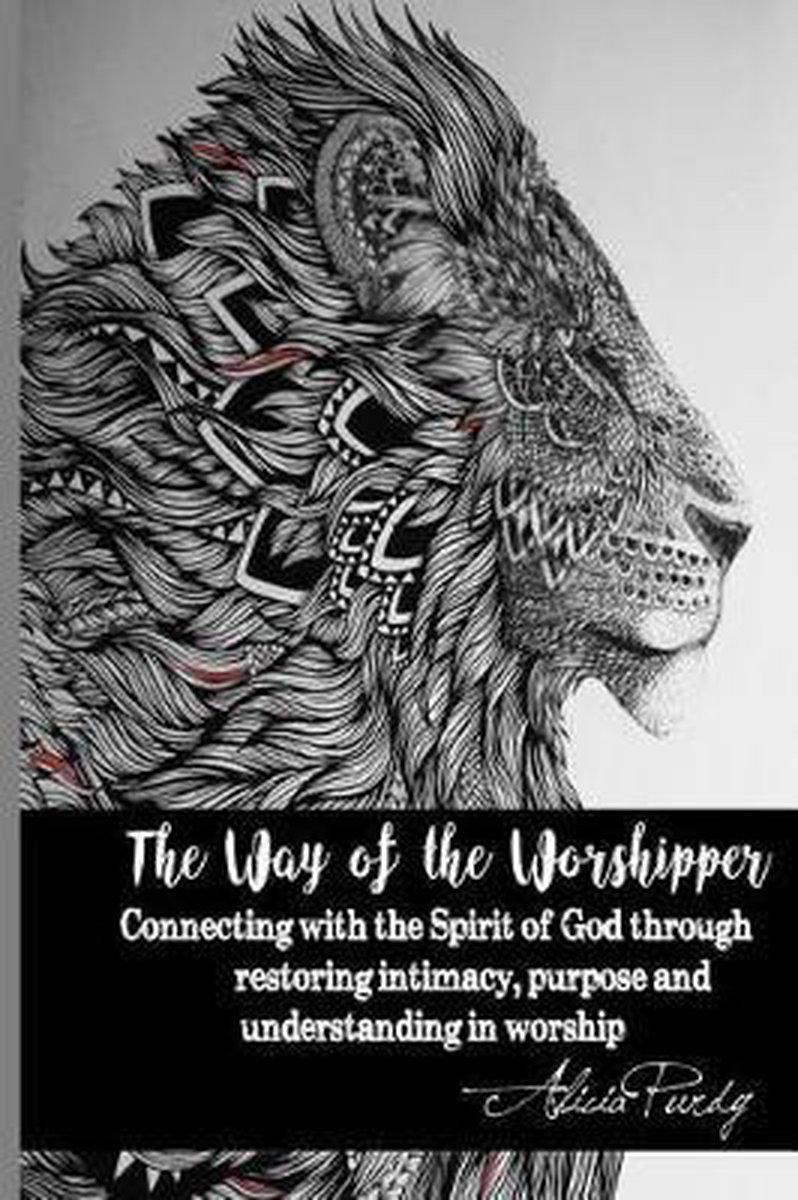 The Way of the Worshipper - Alicia Purdy