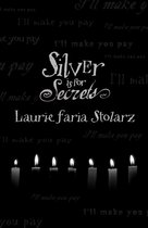 Stolarz Series 3 - Silver is for Secrets