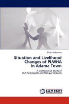 Situation and Livelihood Changes of PLWHA  in Adama Town