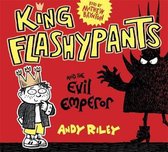 King Flashypants & The Evil Emperor