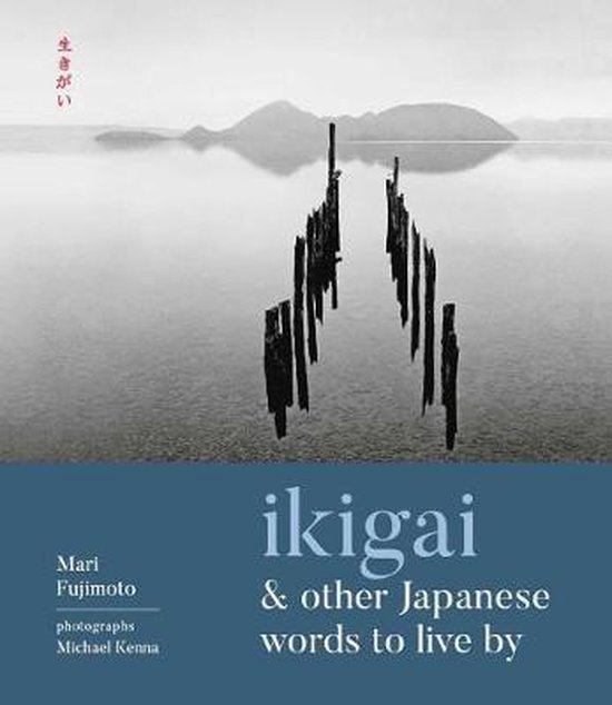 Ikigai and Other Japanese Words to Live by - cover