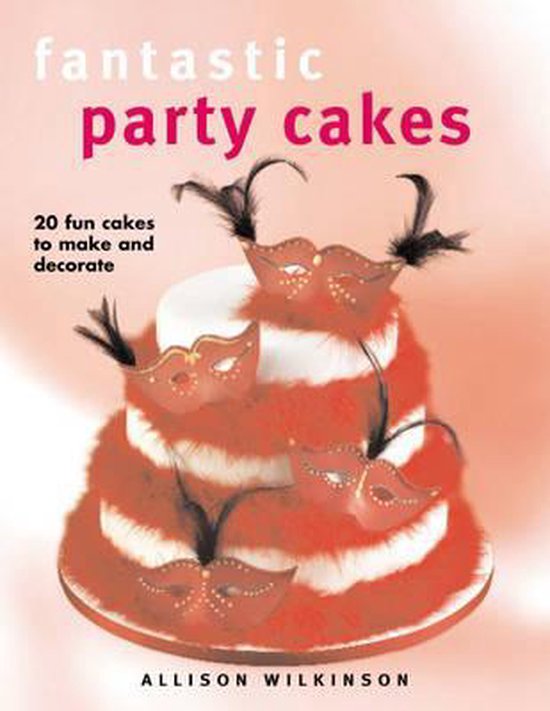 Fantastic Party Cakes - cover
