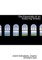 The Essentials of an Enduring Victory