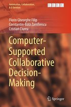 Automation, Collaboration, & E-Services 4 - Computer-Supported Collaborative Decision-Making