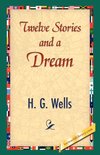 Twelve Stories and a Dream