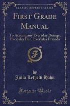 First Grade Manual