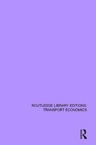Routledge Library Editions: Transport Economics-The Economics of Containerisation