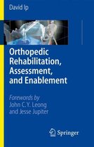 Orthopedic Rehabilitation Assessment and Enablement
