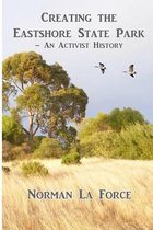 Creating the Eastshore State Park