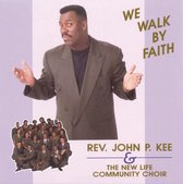 We Walk by Faith