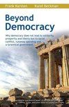 Beyond Democracy