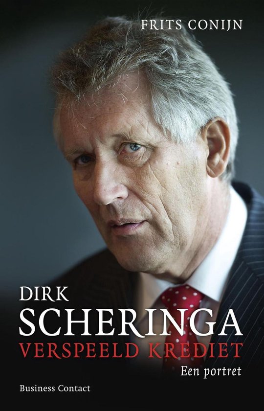Cover van het boek 'Dirk Scheringa' van Frits Conijn