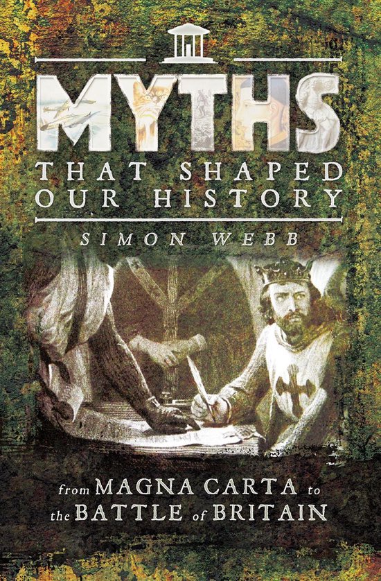 Myths That Shaped Our History - cover