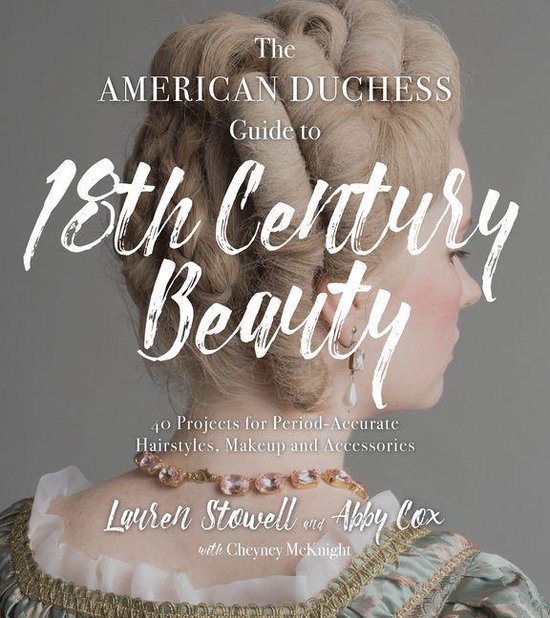 The American Duchess Guide to 18th Century Beauty - cover